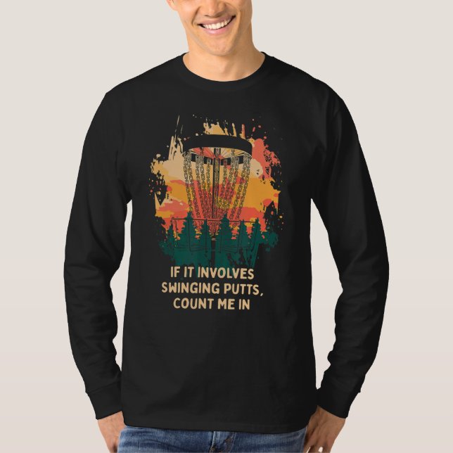 T-shirt Implique Putts Swing Disc Golf Pun Golfer Plaisant (Devant)