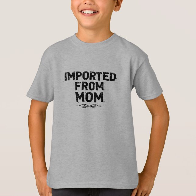 T-shirt Importé de la maman (conception noire) - la (Devant)
