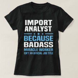 T-shirt Importer l'analyste