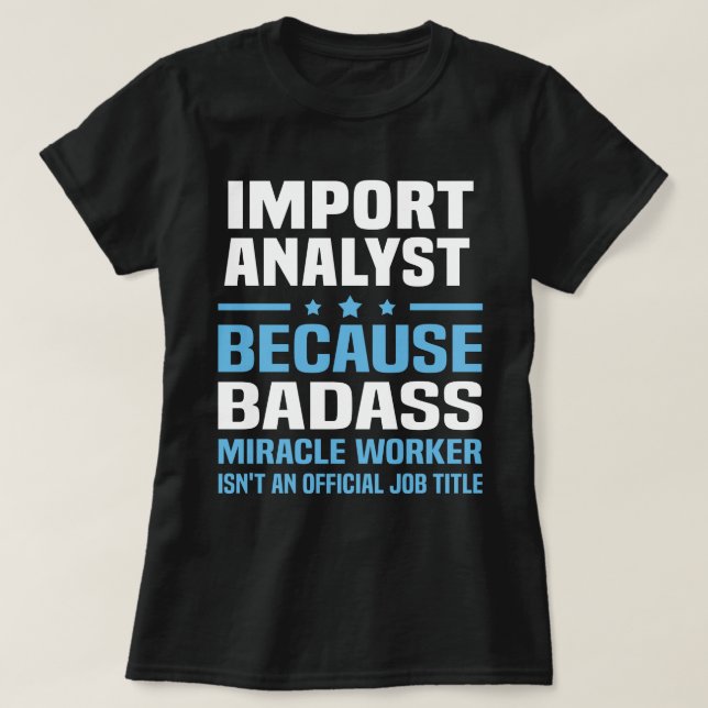 T-shirt Importer l'analyste (Design devant)