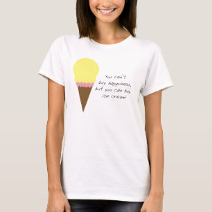 T-shirt Impossible d'acheter Happiness Glace Cream Funny