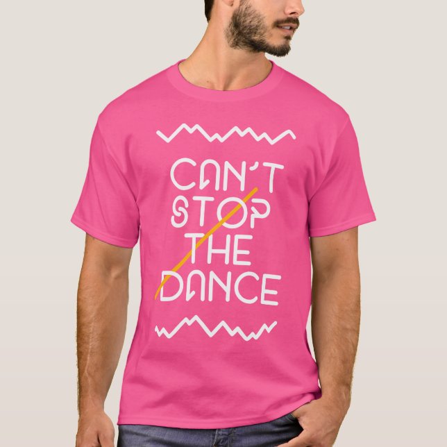 T-shirt Impossible D'Arrêter L'Hip hop Danseur (Devant)