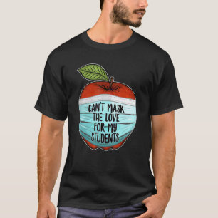 T-shirt Impossible de cacher mon amour pour mes élèves Pro