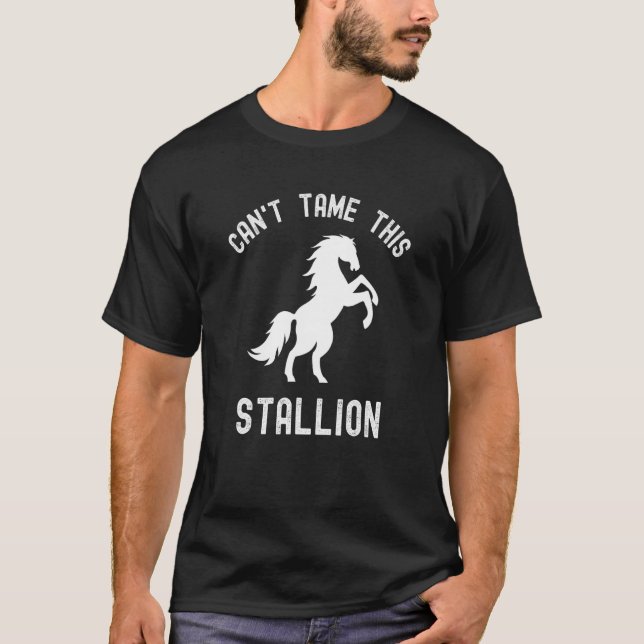 T-shirt Impossible de dompter ce cheval Stallion Cheval Sa (Devant)