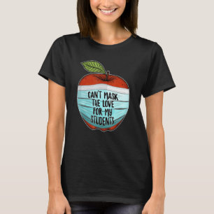 T-shirt Impossible de masquer mon amour pour mes élèves Pr