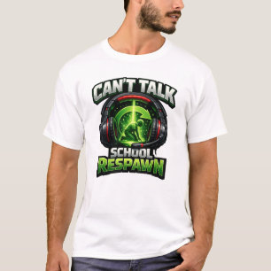 T-shirt Impossible de parler, l'école respawn Gamer retour