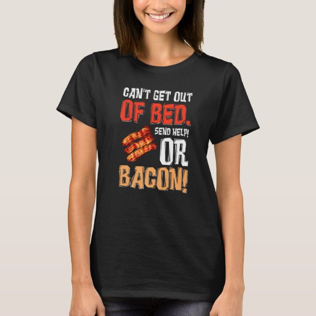 T-shirt Impossible de sortir du lit Envoyer l'aide simplem (Devant)