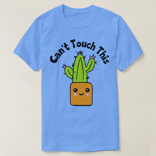 T-shirt Impossible De Toucher Ce Cactus (Design devant)