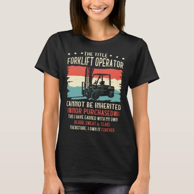 T-shirt Impossible D'Hériter L'Opérateur De Remorquage De  (Devant)