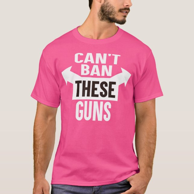 T-shirt Impossible D'Interdire Ces Armes Drôle Muscle De C (Devant)