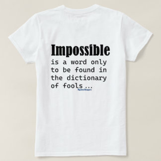T-shirt Impossible Est Un Mot Trouvé Uniquement Dans Le Di