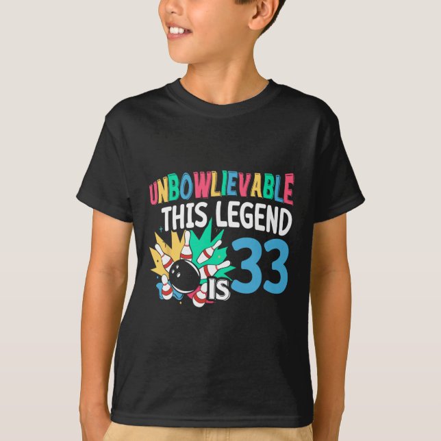 T-shirt Impraticable Cette Légende Est 33 Bowling 33e Nais (Devant)