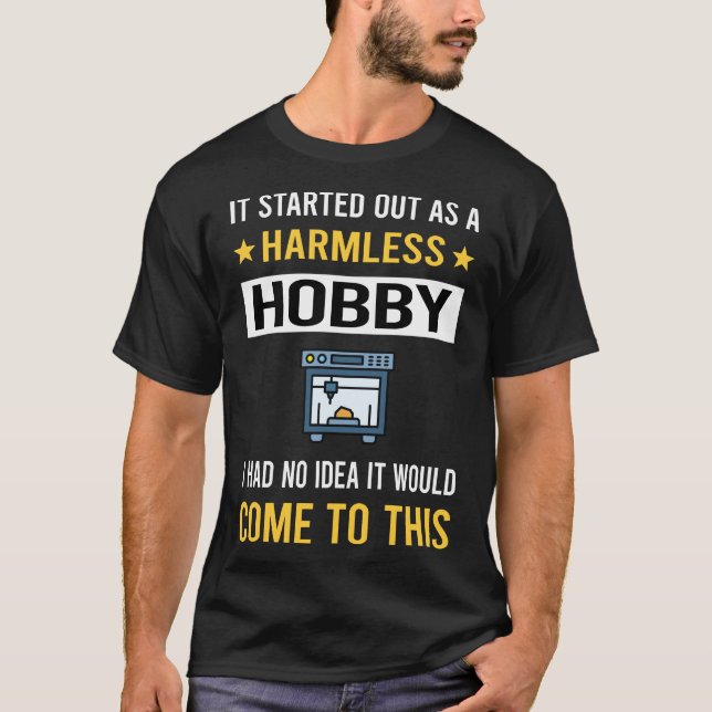 T-shirt Impression 3D Hobby sans danger (Devant)