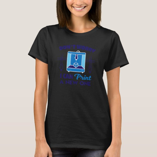 T-shirt Impression 3D Imprimante Nerd Geek  Humour d'impri (Devant)