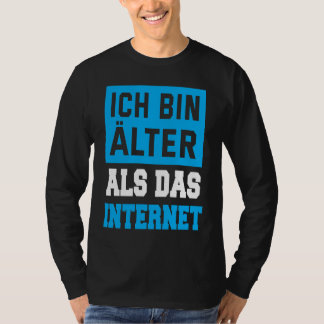 T-shirt Impression au dos Je suis plus vieux qu'Internet