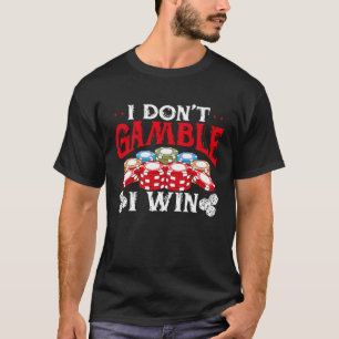 T-shirt Impression au verso Je ne joue pas Je gagne Casino