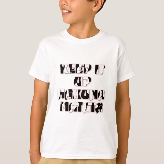 T-shirt Impression d'art Garder Le Rythme / Hakuna Matata (Devant)
