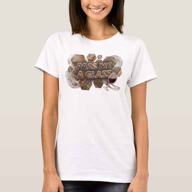 T-shirt Impression PASS ME A GLASS couleur emblématique (Devant)