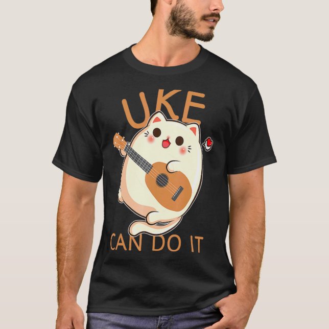 T-shirt Impression Ukulélé  Uke  Peut le faire Chat qui jo (Devant)