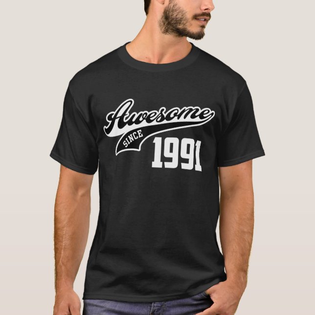 T-shirt Impressionnant depuis 1991 (Devant)