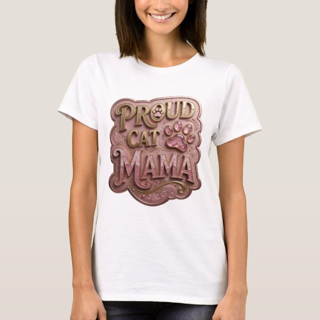 T-shirt Impressionnant or PROUD CAT MAMA en or impression (Devant)
