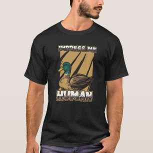 T-shirt Impressionnez-moi Canards humains éleveur Volaille