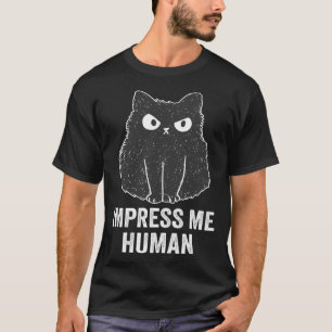 T-shirt Impressionnez-moi Chat humain