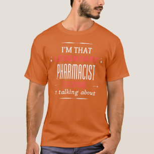 T-shirt Imprimé de citation de travail drôle de pharmacien