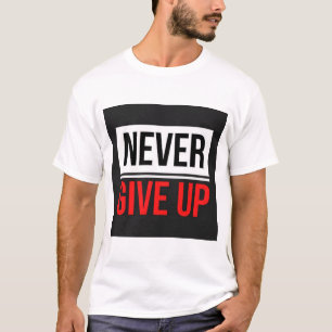 T-Shirt Imprimé Texte Ne Jamais Abandonner