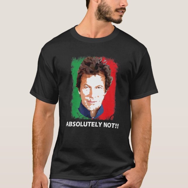T-shirt Imran Khan Absolument Pas PTI Pakistan Premier Min (Devant)