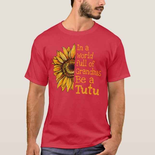 T-shirt In A World Of Grandmas Be Autu Hawaii Hawaiian Gra (Devant)