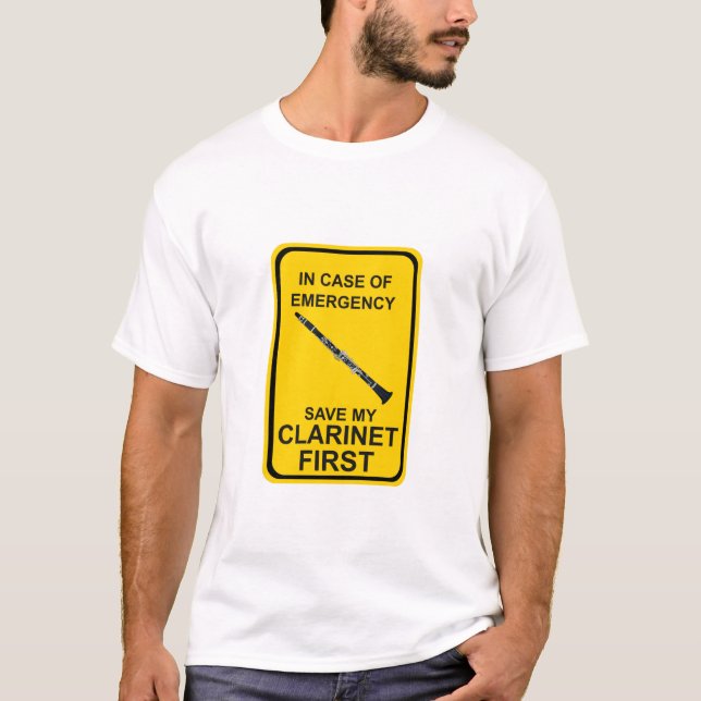 T-shirt In Case of Emergency Save My Clarinet First (Devant)