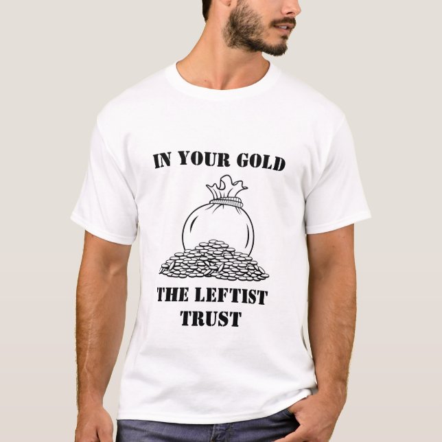 T-shirt in gold we trust (Devant)