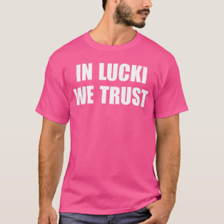 T-shirt in Lucki Werust Quote family