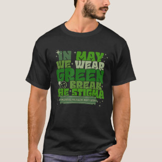 T-shirt In May We Wear Green To Break The Stigma Retro Wav