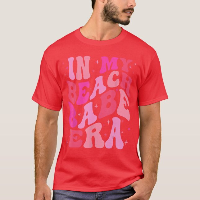 T-shirt In My Beach Babe Era Summer Vacation Beach Lovers  (Devant)