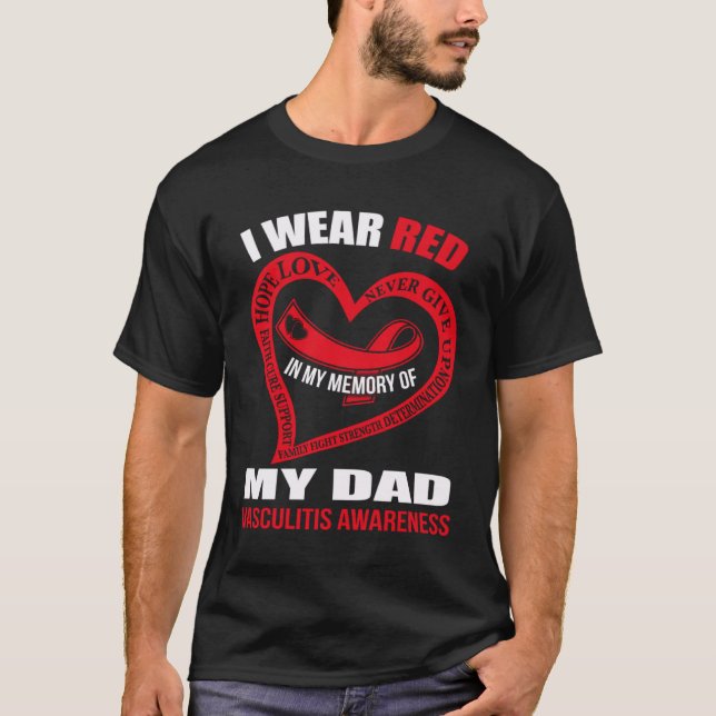 T-shirt In my memory of my dad VASCULITIS AWARENESS (Devant)