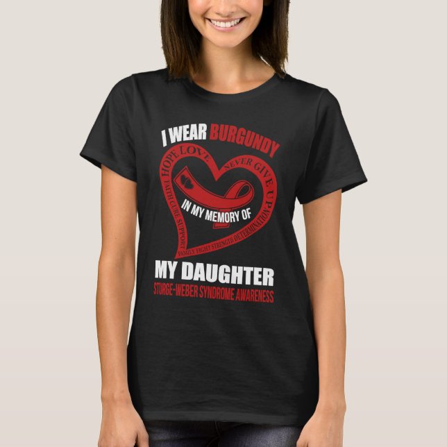 T-shirt In my memory of my daughter STURGE WEBER SYNDROME  (Devant)