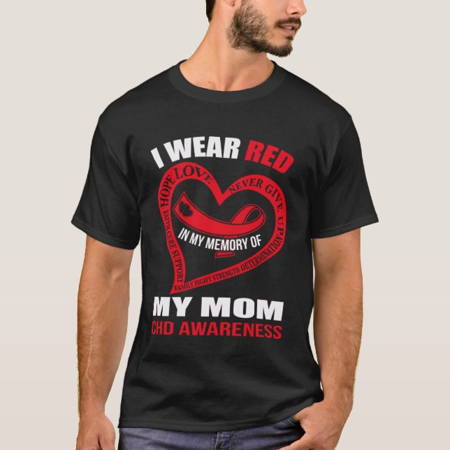 T-shirt In my memory of my mom CHD AWARENESS (Devant)