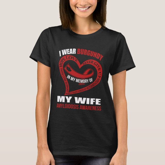 T-shirt In my memory of my wife AMYLOIDOSIS AWARENESS (Devant)