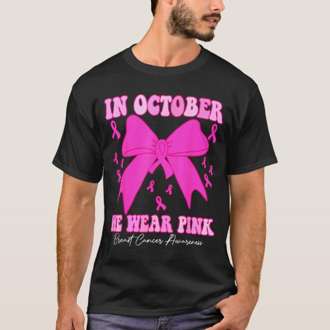 T-shirt In October We Wear Nk Breast Cancer Awareness Coqu (Devant)