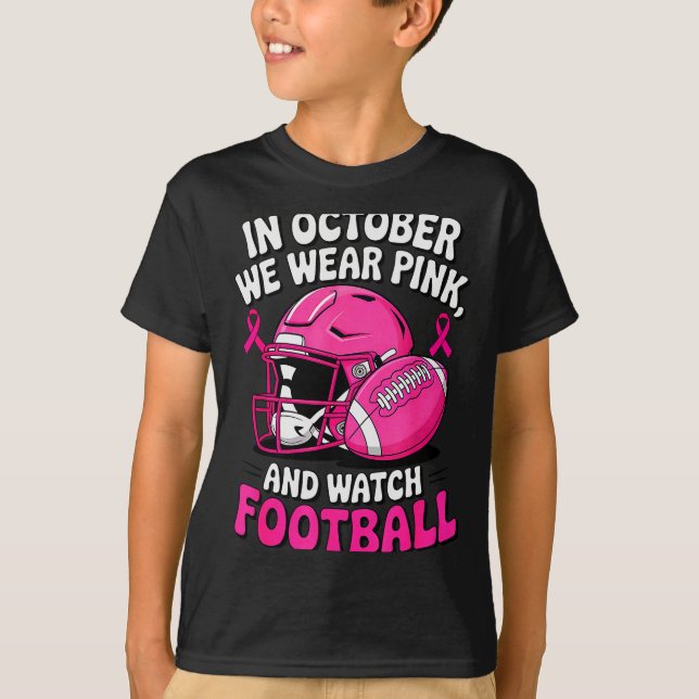 T-shirt In October We Wear Nk Breast Football Cancer Aware (Devant)