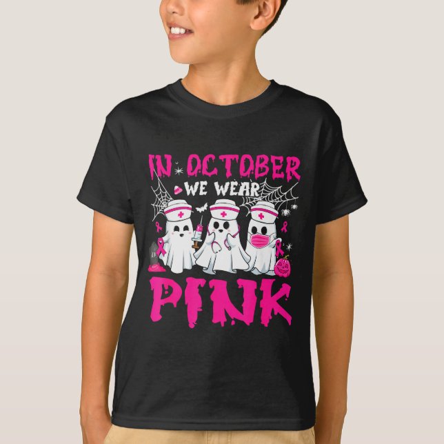 T-shirt In October We Wear Nk Nurse Ghost Halloween Breast (Devant)