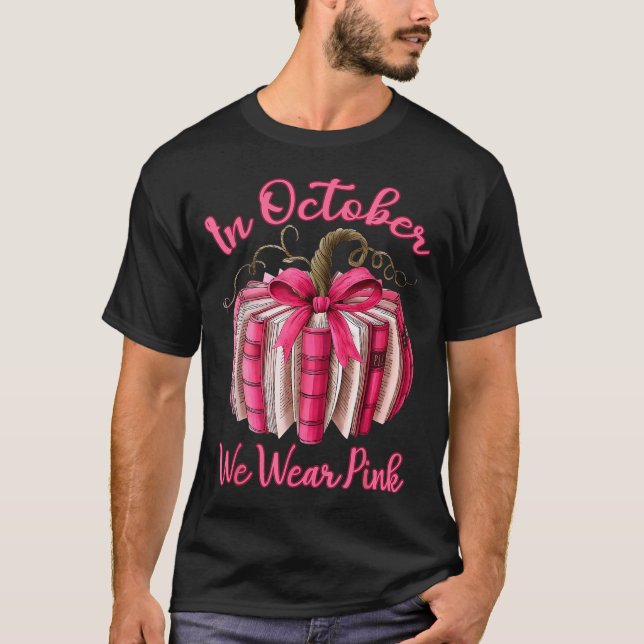 T-shirt In October We Wear Nk Pumpkin Book Breast Cancer T (Devant)