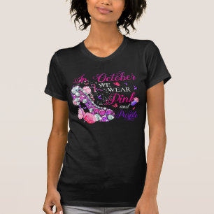 T-shirt In October we wear pink and purple breast cancer 