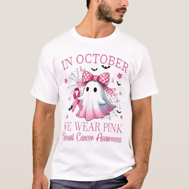 T-shirt In October We Wear Pink Breast Cancer Awareness (Devant)