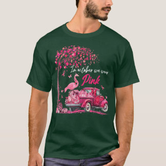 T-shirt In October We Wear Pink Flamingo Truck Leopard Bre