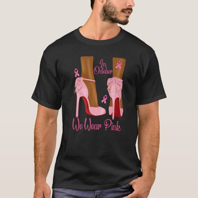 T-shirt In October We Wear Pink Ribbon Melanin Black Queen (Devant)