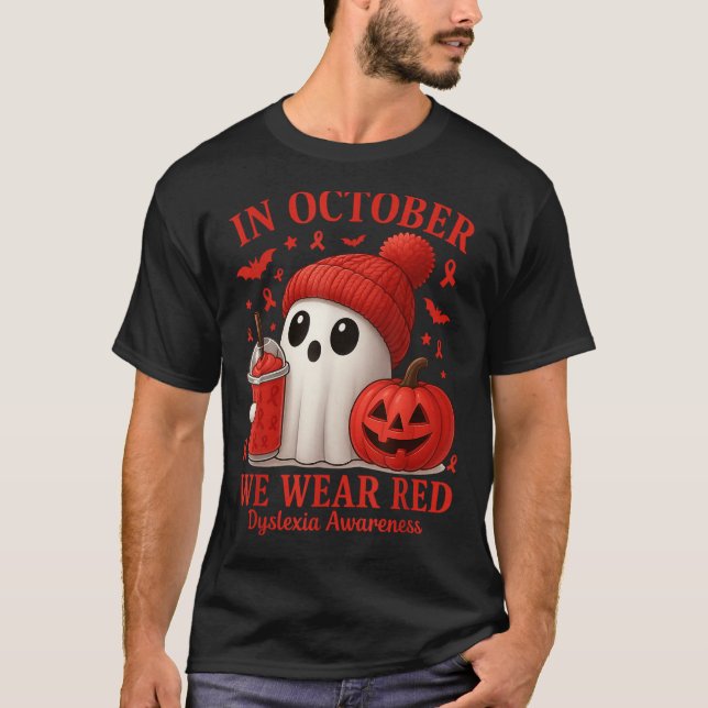 T-shirt In October We Wear Red Dyslexia Awareness Hallowee (Devant)