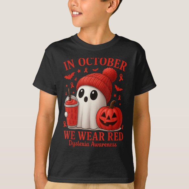 T-shirt In October We Wear Red Dyslexia Awareness Hallowee (Devant)